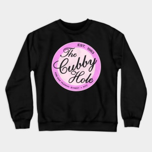 Defunct The Cubby Hole 80s Lesbian Nightclub NYC Crewneck Sweatshirt